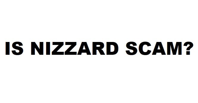 is nizzard scam